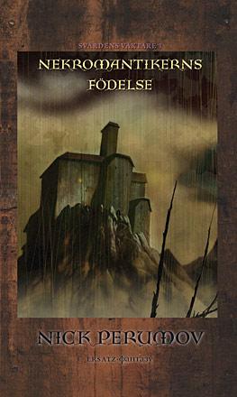Nekromantikerns födelse Nekromantikerns födelse
