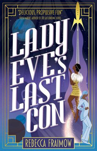 Lady Eve's Last Con Lady Eve's Last Con