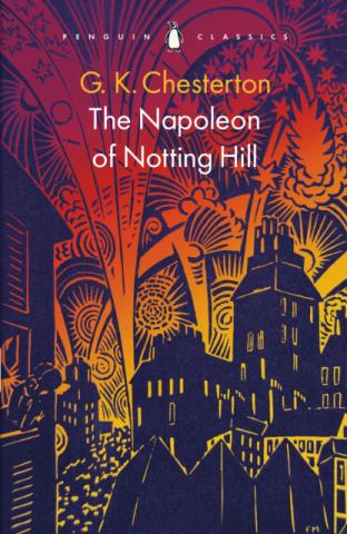 The Napoleon of Notting Hill The Napoleon of Notting Hill