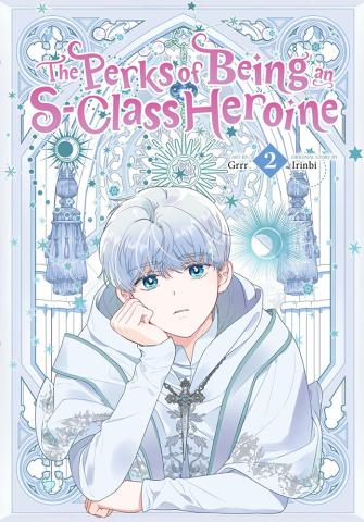 The Perks of Being an S-Class Heroine, Vol. 2 The Perks of Being an S-Class Heroine, Vol. 2
