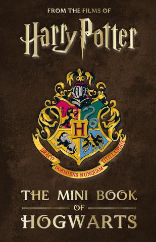 Harry Potter: The Mini Book of Hogwarts Harry Potter: The Mini Book of Hogwarts