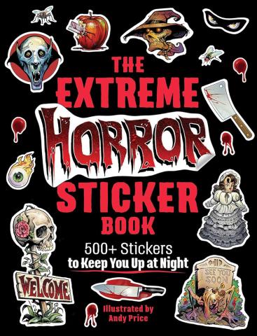 The Extreme Horror Sticker Book The Extreme Horror Sticker Book