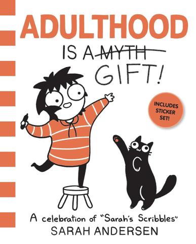 Adulthood Is a Gift!: A Celebration of Sarah's Scribbles (Volume 5) Adulthood Is a Gift!: A Celebration of Sarah's Scribbles (Volume 5)