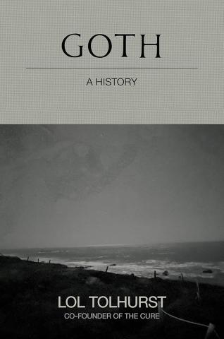 Goth - A History Goth - A History