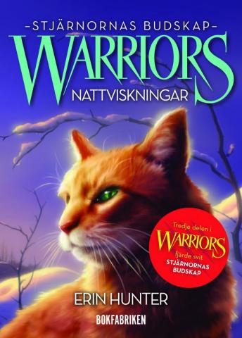 Warriors serie 4:3 - Nattviskningar Warriors serie 4:3 - Nattviskningar
