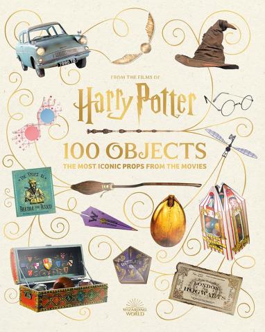 From the Films of Harry Potter: 100 Objects From the Films of Harry Potter: 100 Objects
