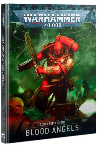 Blood Angels: Codex Supplement Blood Angels: Codex Supplement