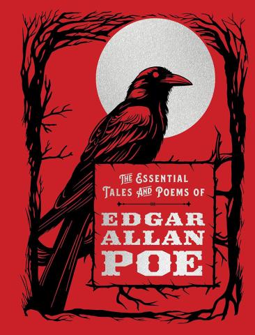 The Essential Tales and Poems of Edgar Allan Poe The Essential Tales and Poems of Edgar Allan Poe