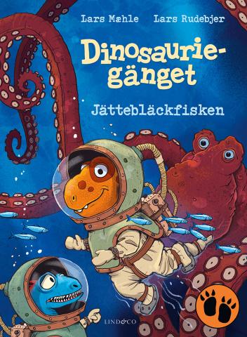 Dinosauriegänget - Jättebläckfisken Dinosauriegänget - Jättebläckfisken