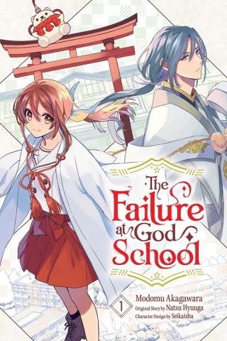 The Failure at God School, Vol. 1 The Failure at God School, Vol. 1