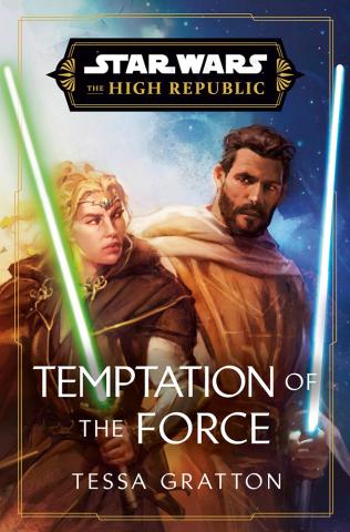 Temptation of the Force (The High Republic) Temptation of the Force (The High Republic)