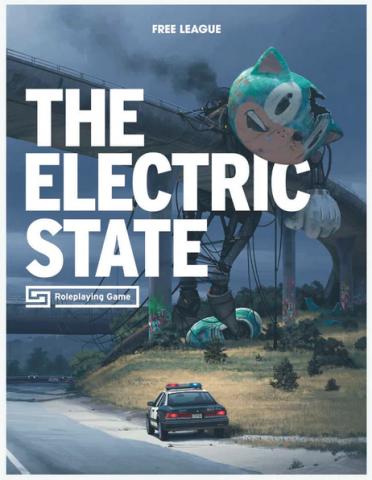 Electric State Roleplaying Game Core Rulebook