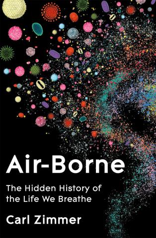 Air-Borne The Hidden History of the Life We Breathe Air-Borne The Hidden History of the Life We Breathe