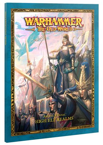 WhTOW: Arcane Journal: High Elf Realms WhTOW: Arcane Journal: High Elf Realms