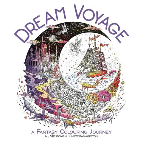 Dream Voyage A Fantasy Colouring Journey