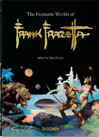 The Fantastic Worlds of Frank Frazetta (45th Anniversary Edition)