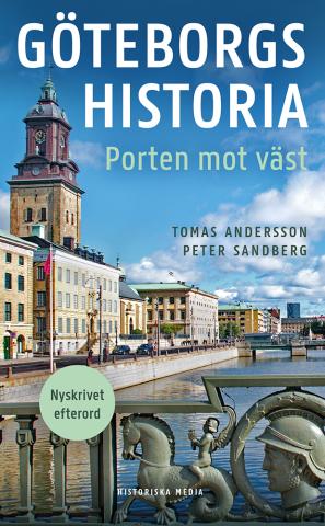 Göteborgs historia : porten mot väst Göteborgs historia : porten mot väst