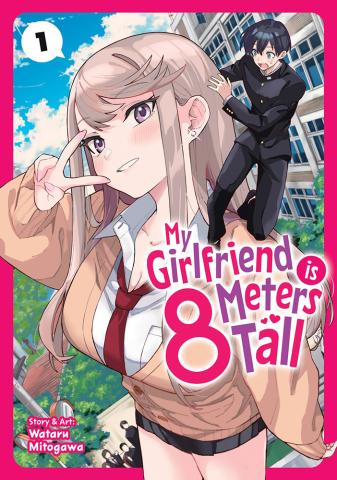 My Girlfriend is 8 Meters Tall Vol. 1 My Girlfriend is 8 Meters Tall Vol. 1