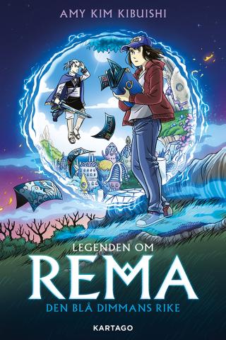 Legenden om Rema 1 : Den blå dimmans rike