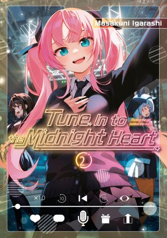 Tune In to the Midnight Heart Vol 2