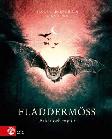 Fladdermöss - fakta och myter