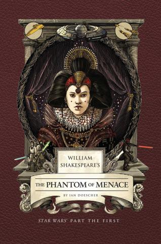 William Shakespeare's the Phantom of Menace