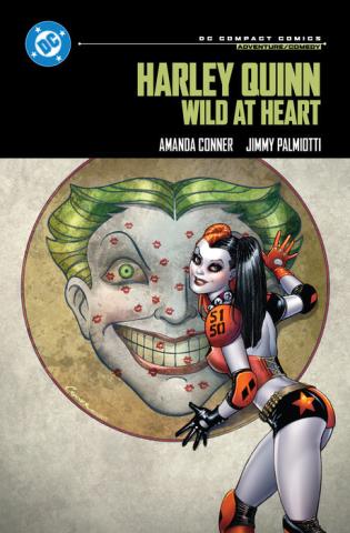 Harley Quinn: Wild at Heart (DC Compact Comics Edition) Harley Quinn: Wild at Heart (DC Compact Comics Edition)