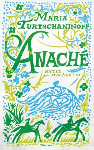 Anaché - Myter från Akkade