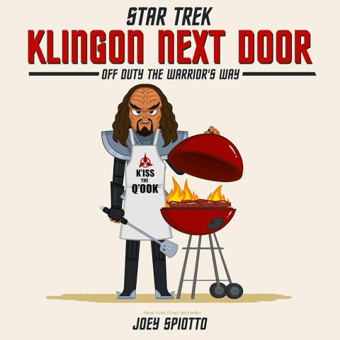Klingon Next Door: Off Duty the Warriors Way Klingon Next Door: Off Duty the Warriors Way