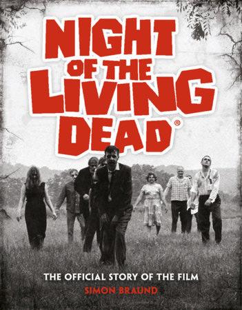 Night of the Living Dead: The Official Story of the Film