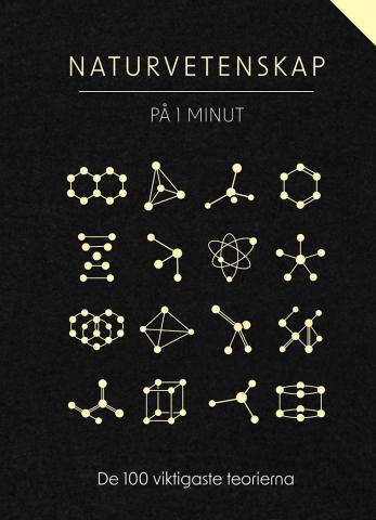 Naturvetenskap på 1 minut - De 100 viktigaste teorierna