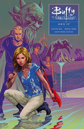 Buffy the Vampire Slayer Season 10 Vol 6: Own It