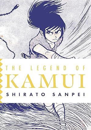 The Legend of Kamui: Volume 2