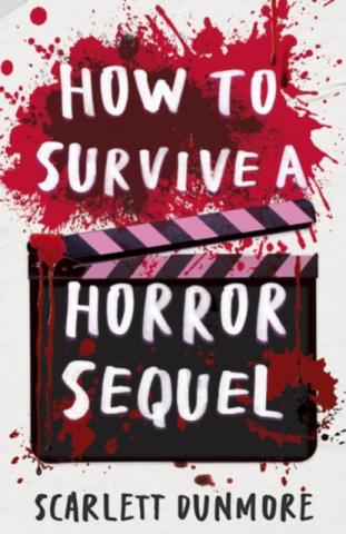How to Survive a Horror Sequel How to Survive a Horror Sequel
