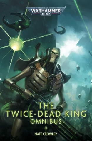 The Twice Dead King - The Omnibus The Twice Dead King - The Omnibus