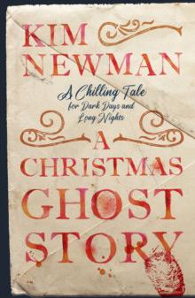 A Christmas Ghost Story A Christmas Ghost Story