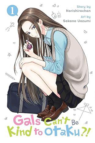 Gals Can’t Be Kind to Otaku?!, Vol. 1