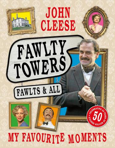 Fawlty Towers: Fawlts and All: A 50th anniversary celebration Fawlty Towers: Fawlts and All: A 50th anniversary celebration
