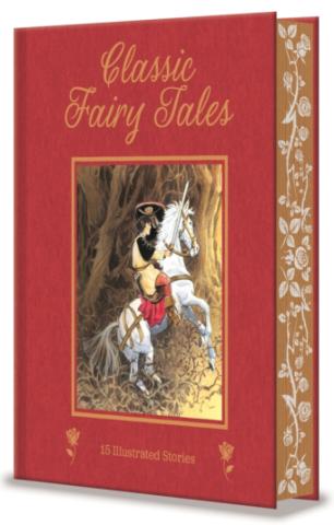 Classic Fairy Tales - 15 Illustrated Stories (Deluxe Children's Classics) Classic Fairy Tales - 15 Illustrated Stories (Deluxe Children's Classics)