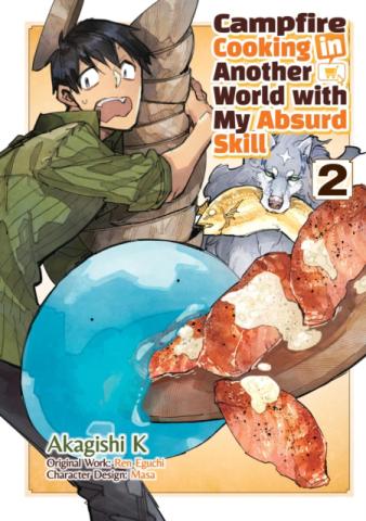 Campfire Cooking in Another World With My Absurd Skill Vol 2