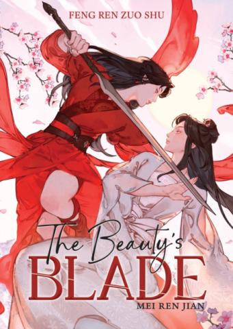 The Beauty's Blade: Mei Ren Jian (Novel) The Beauty's Blade: Mei Ren Jian (Novel)