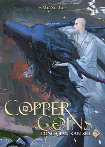 Copper Coins: Tong Qian Kan Shi, Vol. 2