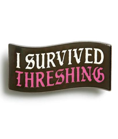 I Survived Threshing Enamel Pin