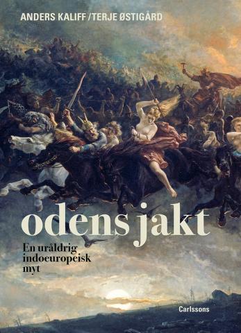 Odens jakt - en uråldrig indoeuropeisk myt