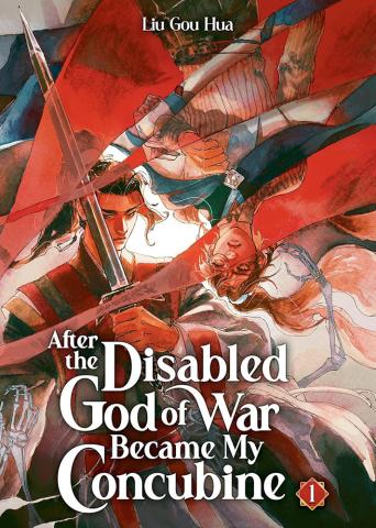 After the Disabled God of War Became My Concubine Vol. 1