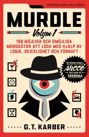 Murdle - 100 möjliga och omöjliga mordgåtor att lösa