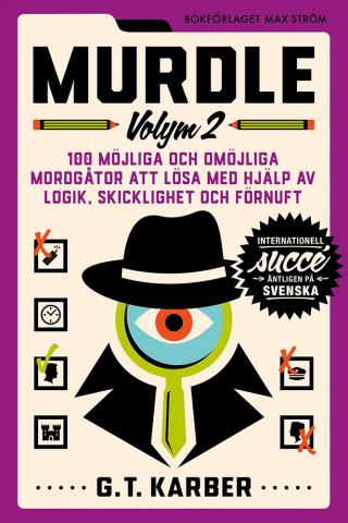 Murdle volym 2 - 100 möjliga och omöjliga mordgåtor att lösa