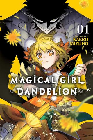 Magical Girl Dandelion, Vol. 1 Magical Girl Dandelion, Vol. 1