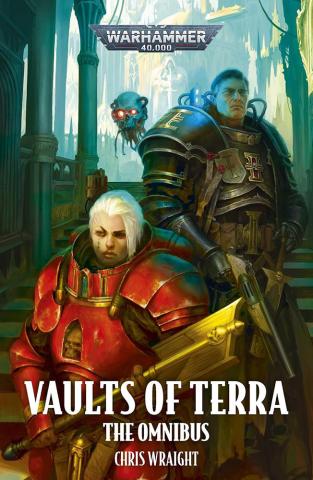 Vaults of Terra: The Omnibus Vaults of Terra: The Omnibus