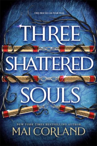 Three Shattered Souls Three Shattered Souls